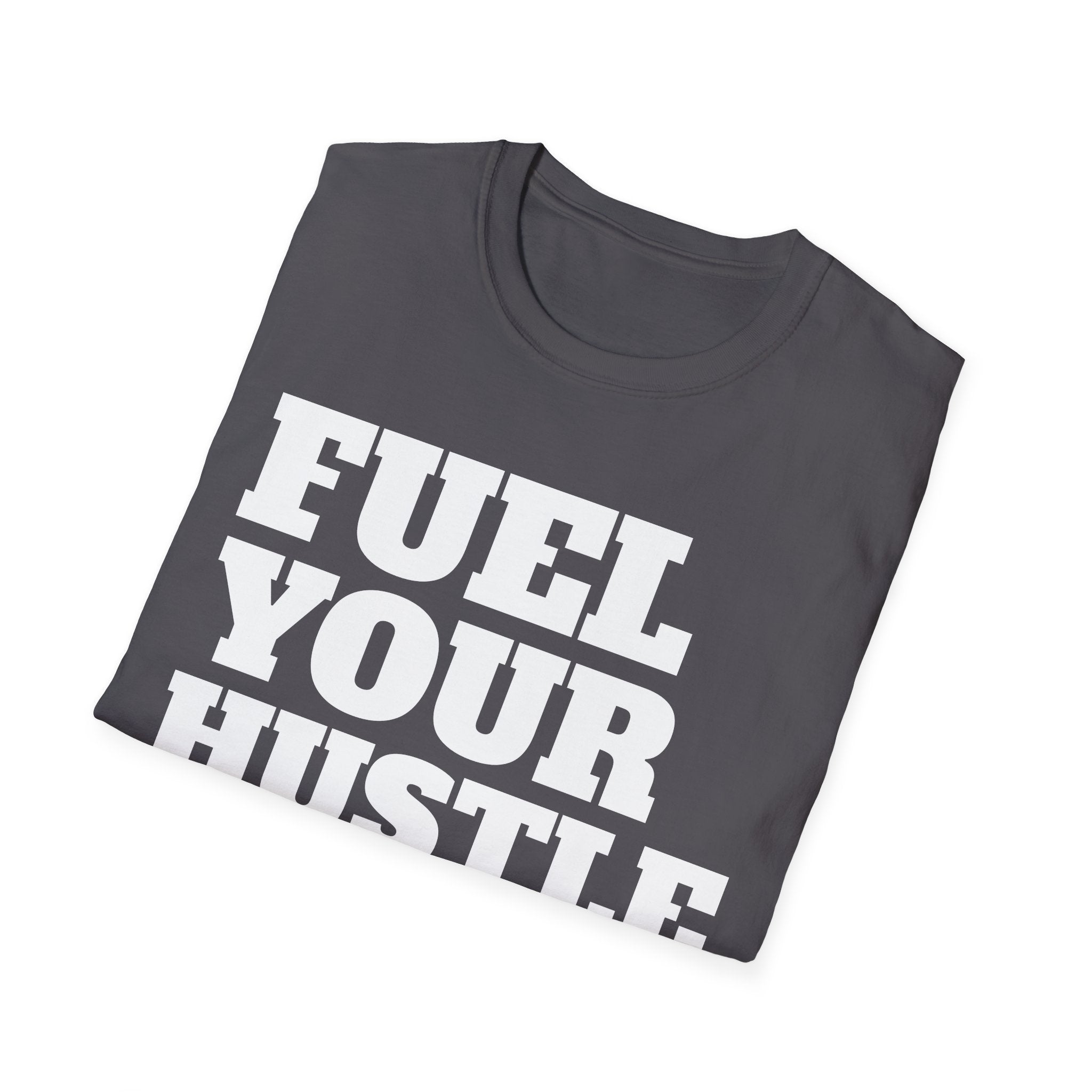 Fuel Your Hustle