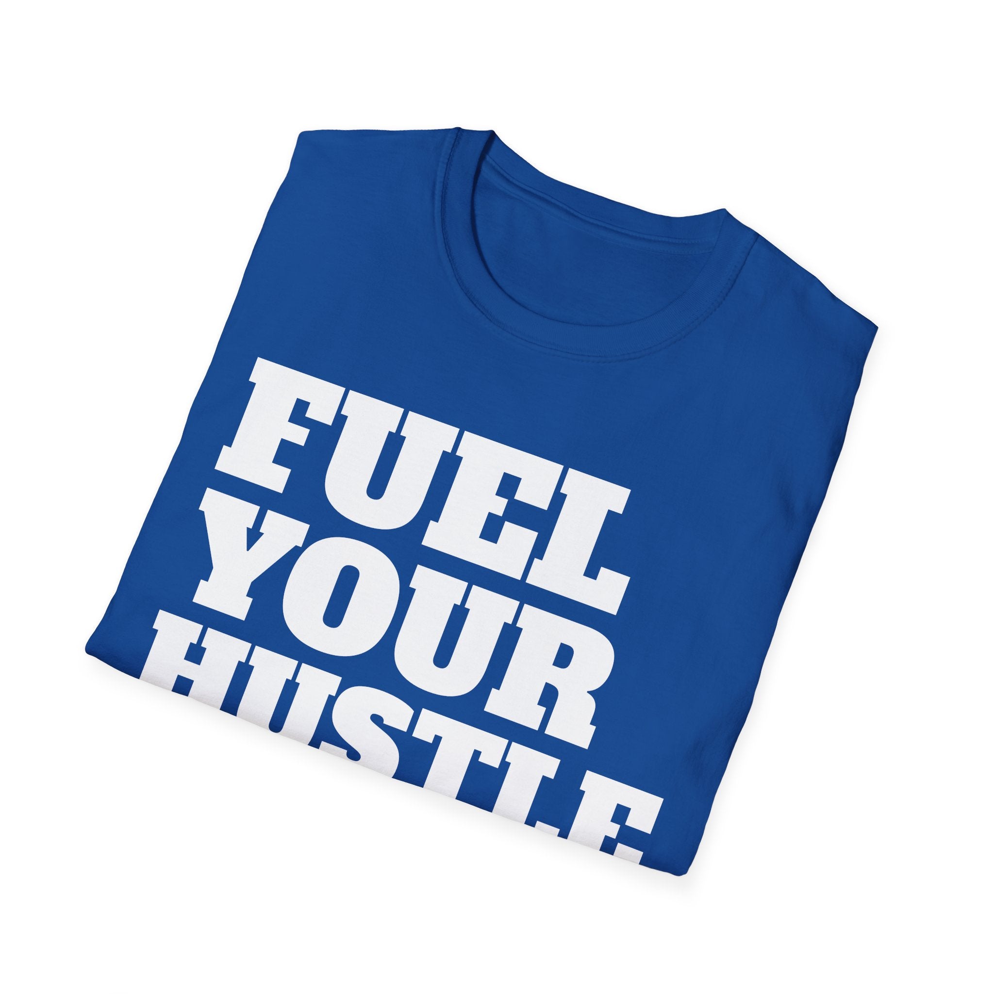 Fuel Your Hustle